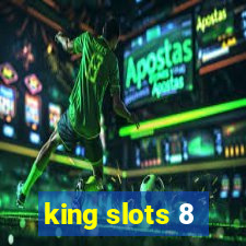 king slots 8